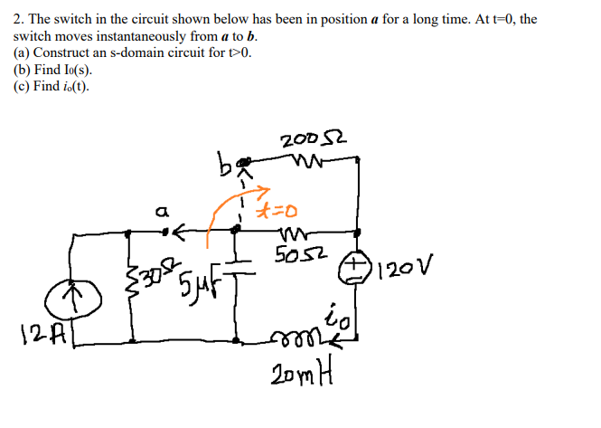 Solved 2. The switch in the circuit shown below has been in | Chegg.com
