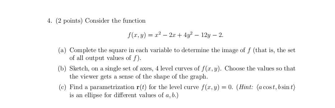 Solved 4. (2 points) Consider the function f(x, y) = x2 – | Chegg.com