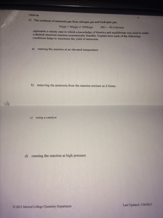Solved CHEM 4B 12. The synthesis of ammonia gas from | Chegg.com