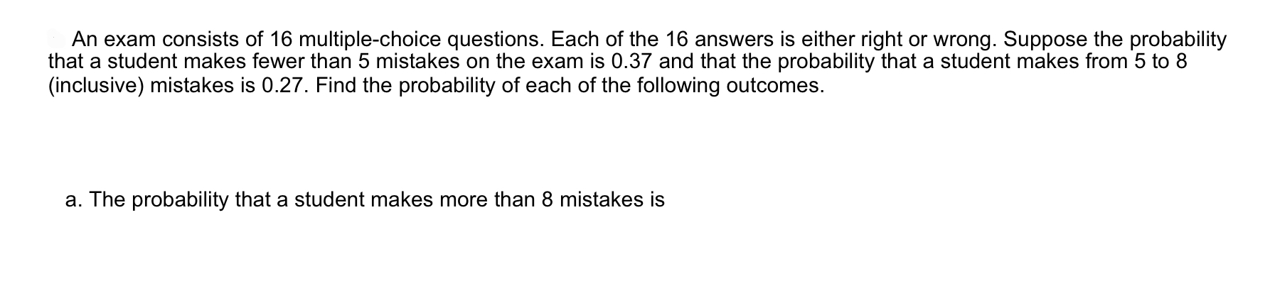 Solved An exam consists of 16 multiple-choice questions. | Chegg.com