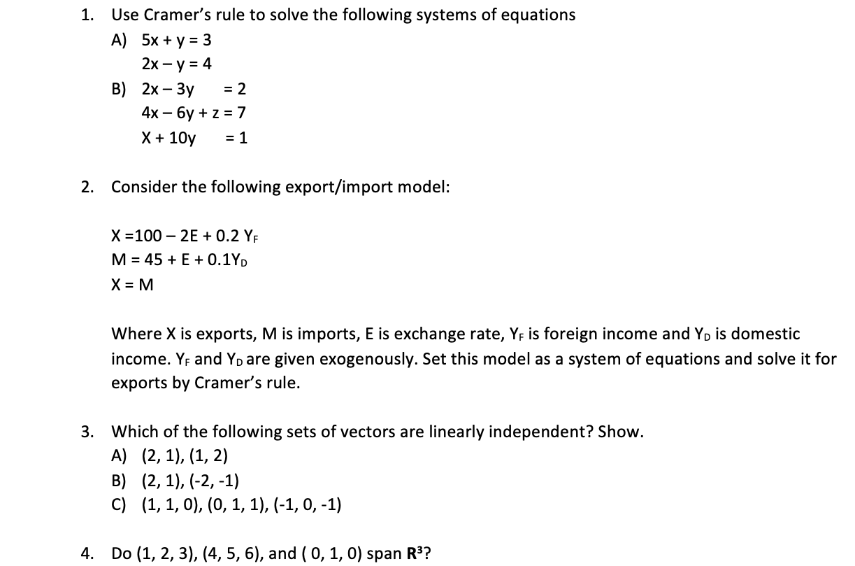 Solved 1 Use Cramer S Rule To Solve The Following Systems Chegg Com