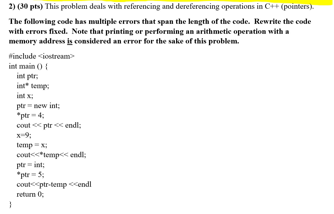 Solved 2) (30 pts) This problem deals with referencing and | Chegg.com