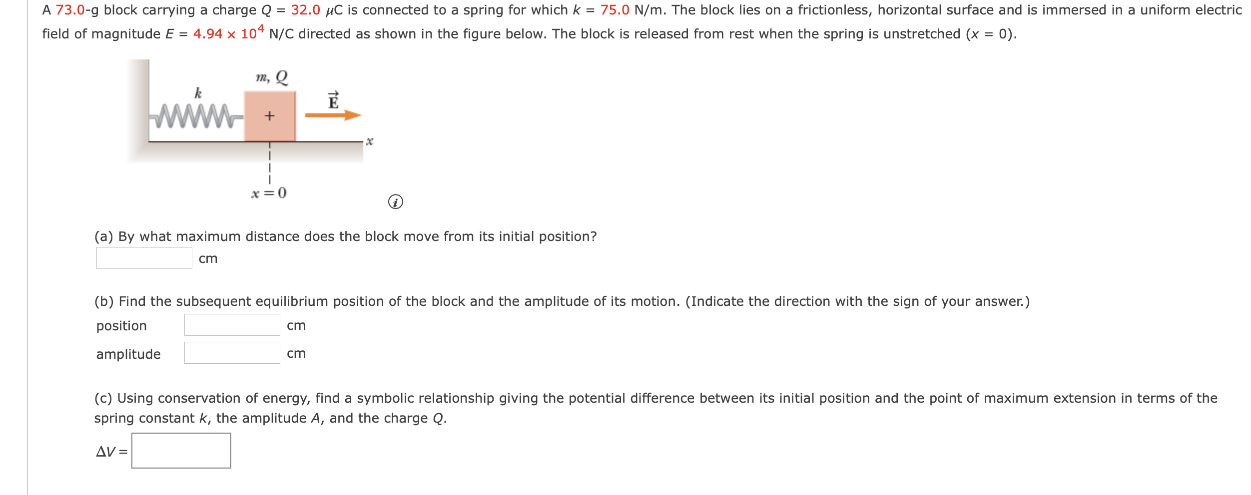 Solved A 73 0 G Block Carrying A Charge Q 32 0 Uc Is Co Chegg Com