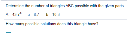 Solved Determine The Number Of Triangles ABC Possible With | Chegg.com