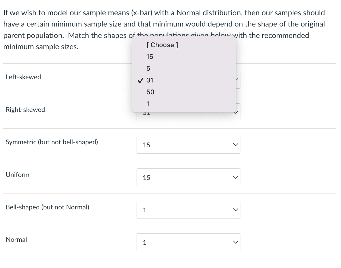 Solved If we wish to model our sample means (xbar) with a