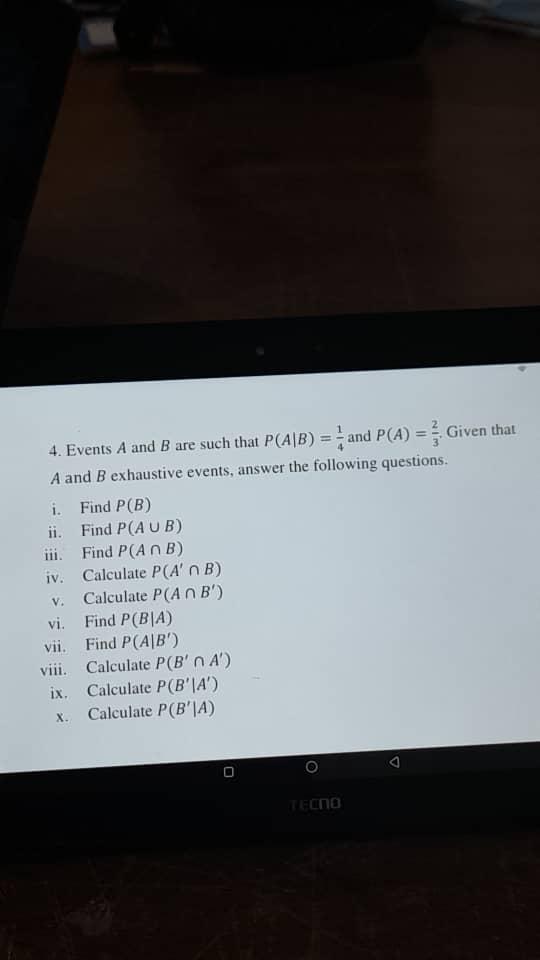 Solved 4. Events A And B Are Such That P(A\B) = And P(A) = | Chegg.com