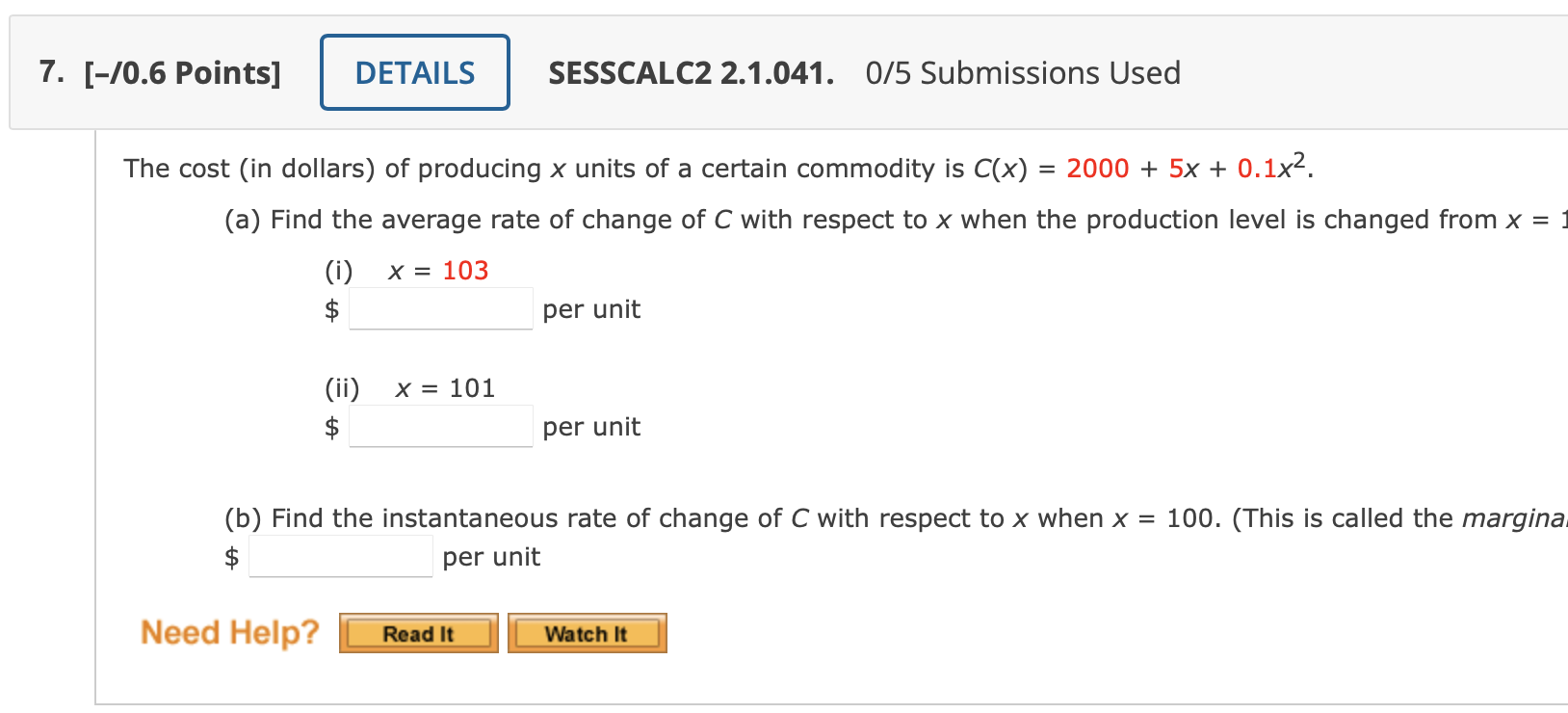 Solved 7. [-/0.6 Points] DETAILS SESSCALC2 2.1.041. 0/5 | Chegg.com