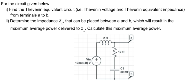Solved For the circuit given below i) Find the Thevenin | Chegg.com