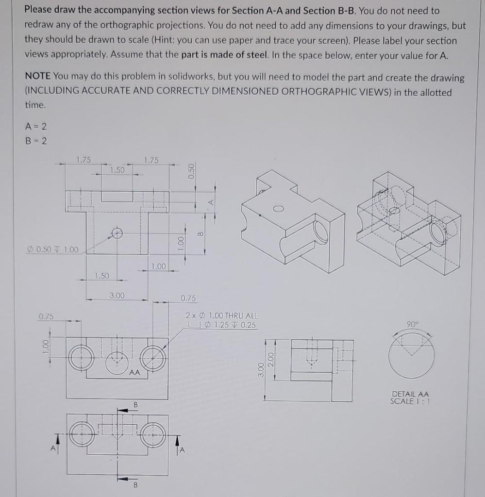 Solved please draw the accompanying section views for | Chegg.com