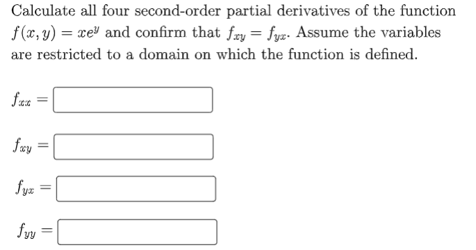 Solved Calculate all four second-order partial derivatives | Chegg.com