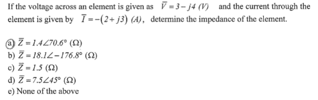 Solved If the voltage across an element is given as 7 = 3-14 | Chegg.com