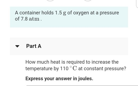 Solved A container holds 1.5 g of oxygen at a pressure of | Chegg.com