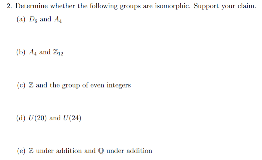 Solved 2. Determine whether the following groups are | Chegg.com