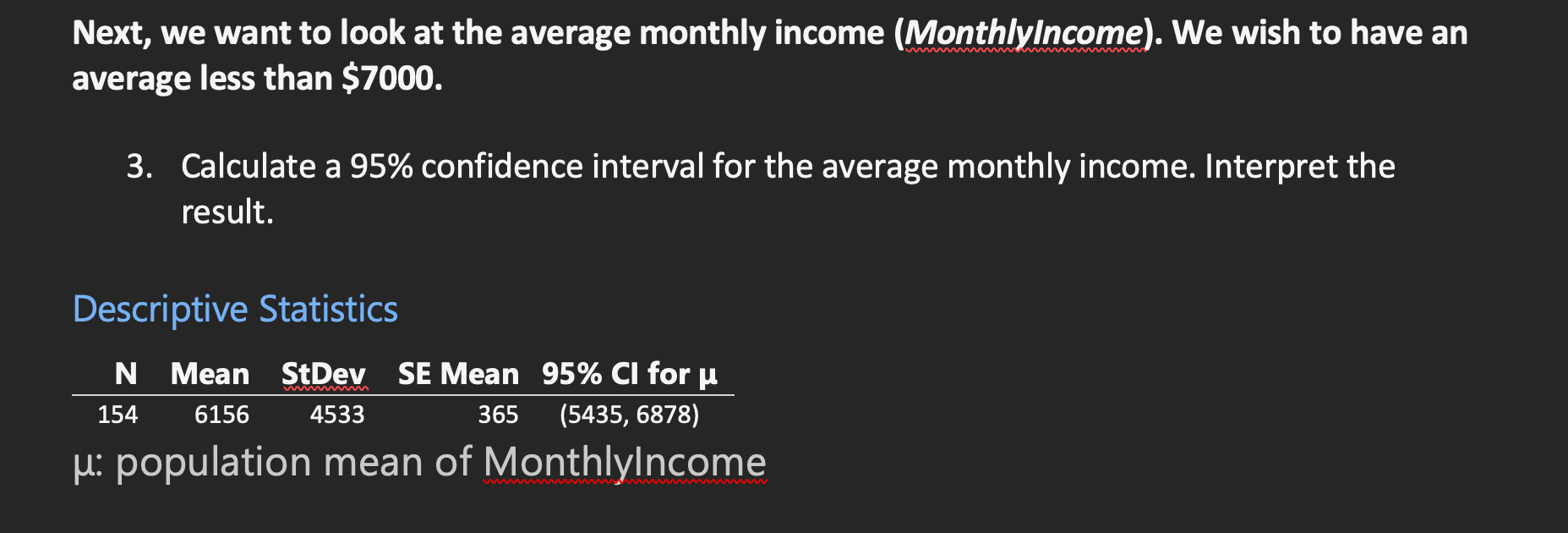 solved-next-we-want-to-look-at-the-average-monthly-income-chegg