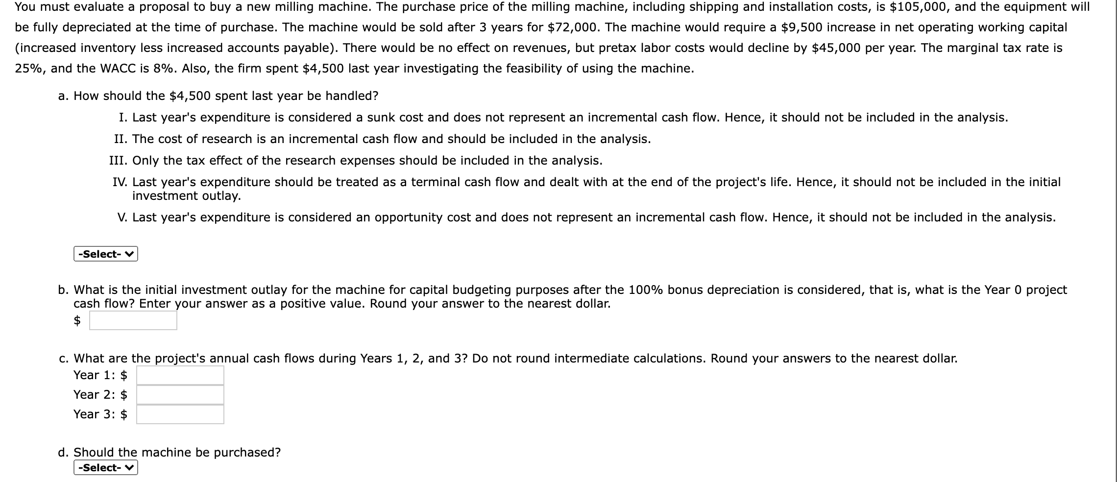 Solved You must evaluate a proposal to buy a new milling | Chegg.com