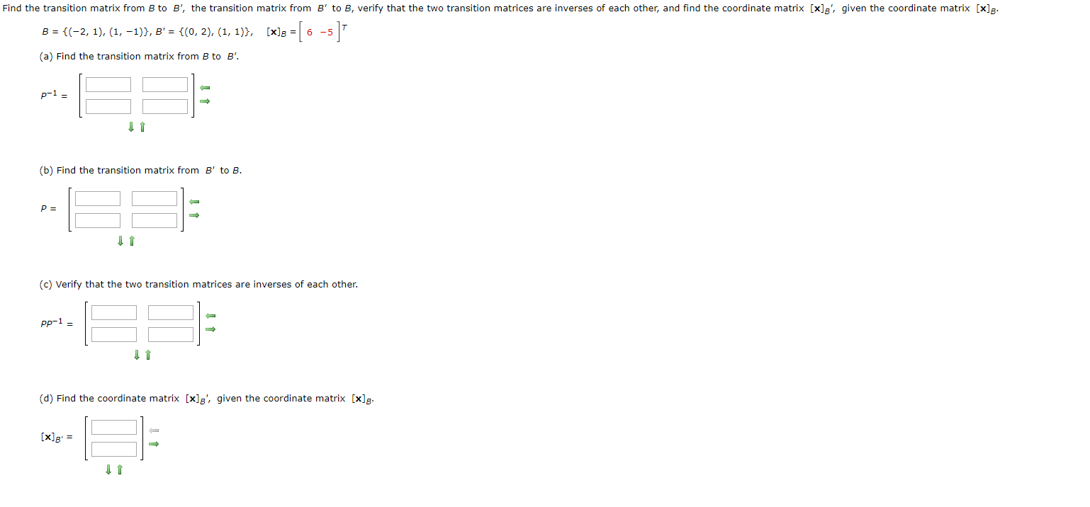 Solved Find the transition matrix from B to B', the | Chegg.com