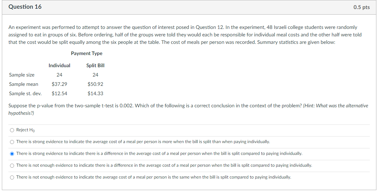 Solved An experiment was performed to attempt to answer the | Chegg.com
