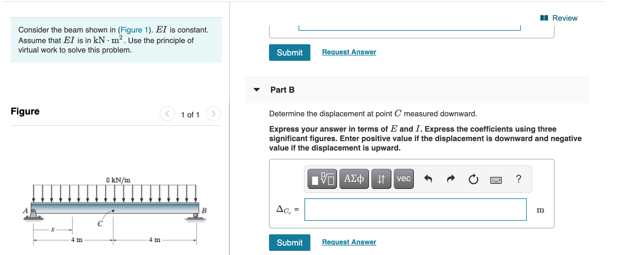 Solved I Review Consider the beam shown in (Figure 1). EI is | Chegg.com