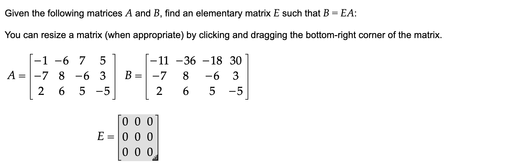 Solved Given the following matrices A and B, find | Chegg.com