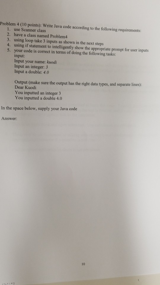 Solved Problem 4 (10 points): Write Java code according to | Chegg.com