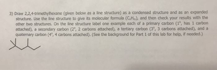 draw the structure of 2 3 4 trimethylhexane