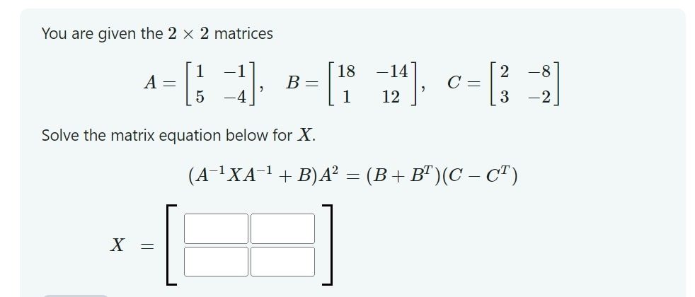 Solved You Are Given The 2×2 | Chegg.com