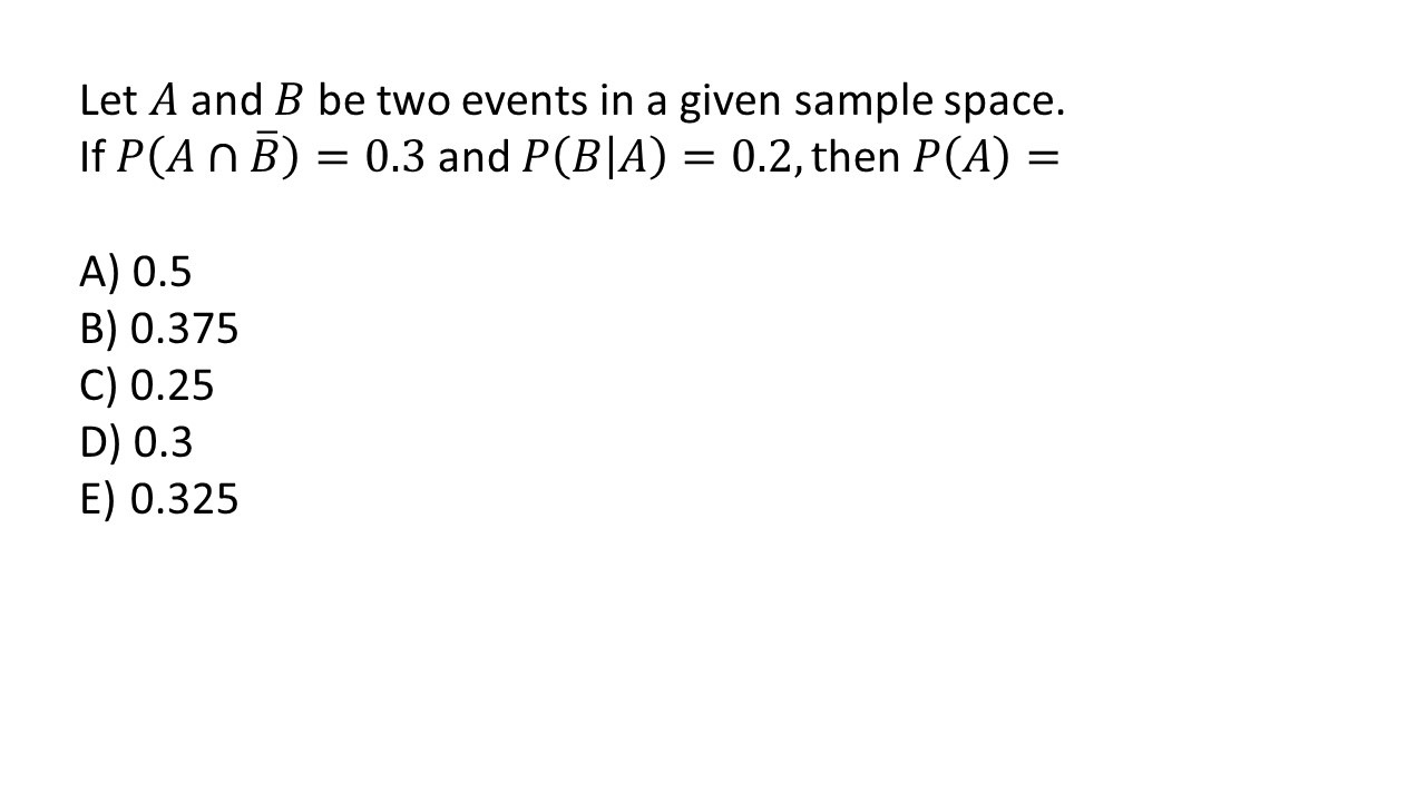 Solved Let A And B Be Two Events In A Given Sample Space. If | Chegg.com