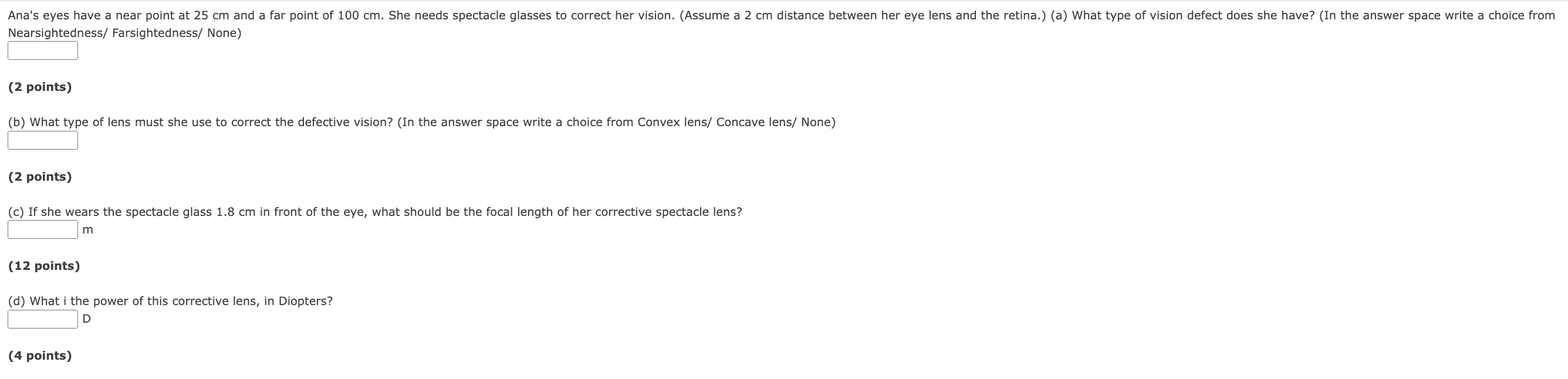 Solved Ana s Eyes Have A Near Point At 25 Cm And A Far Point Chegg