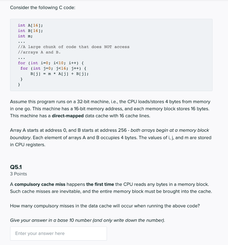 Solved Consider the following C code: int A[16]; int B[16]; | Chegg.com