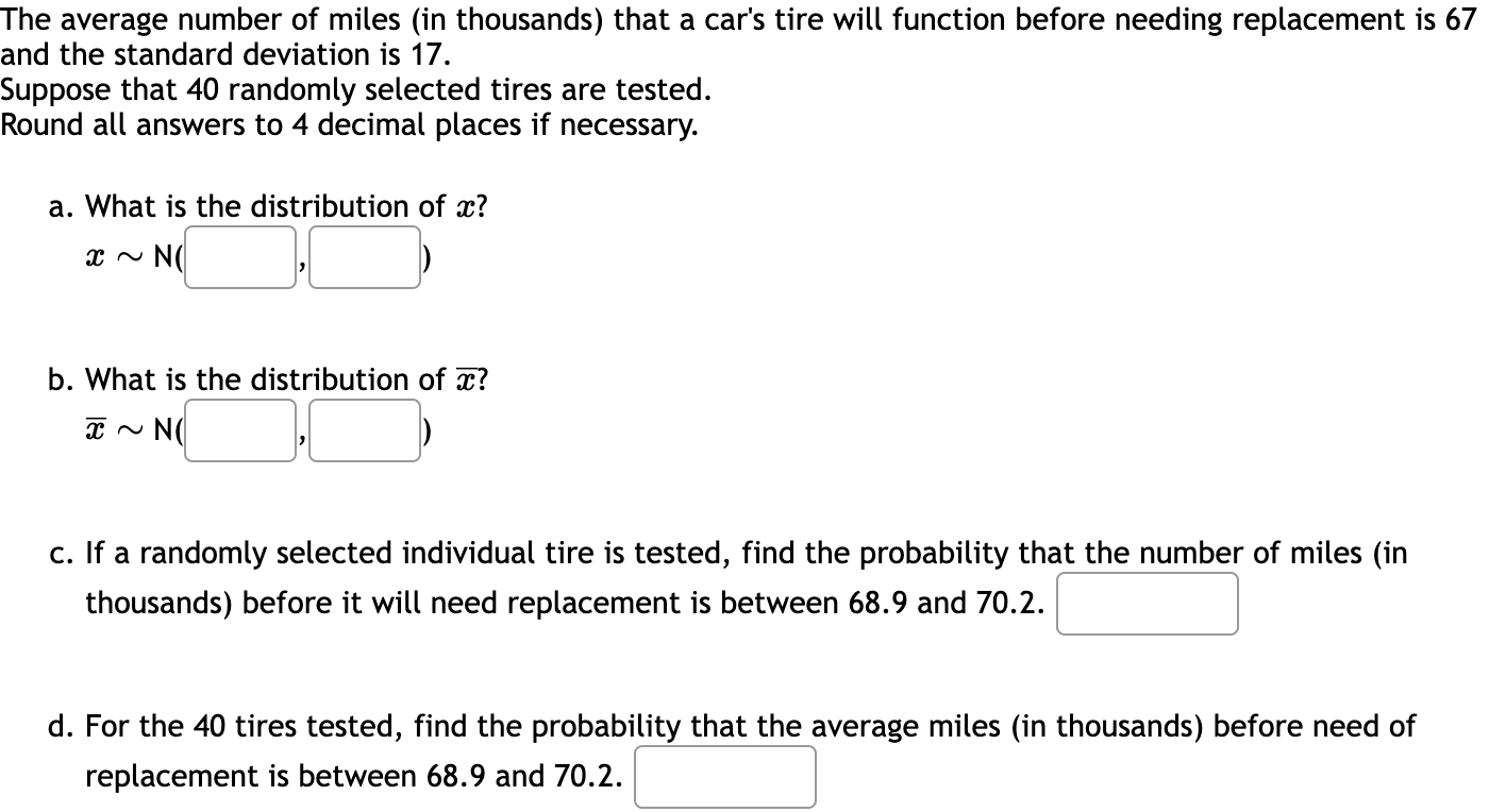 Solved The average number of miles (in thousands) that a | Chegg.com