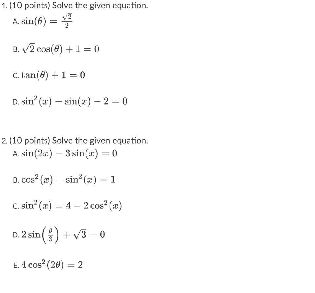 solved-1-10-points-solve-the-given-equation-a-sin-22-chegg