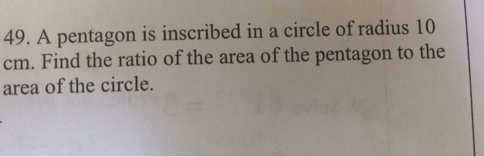 Solved 49. A pentagon is inscribed in a circle of radius 10 | Chegg.com