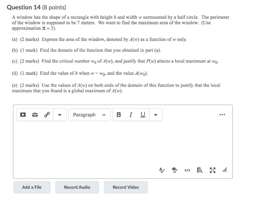 Solved Question 14 (8 points) A window has the shape of a | Chegg.com