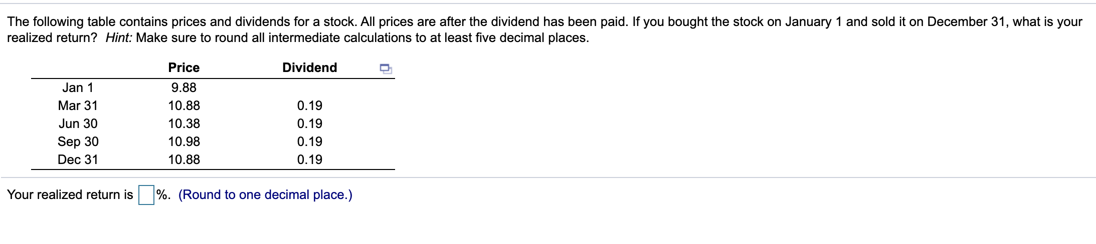 Solved The following table contains prices and dividends for | Chegg.com