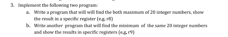 Solved 3. Implement the following two program: a. Write a | Chegg.com