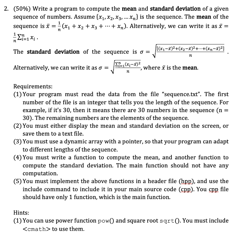 Solved 2. (50%) Write a program to compute the mean and | Chegg.com