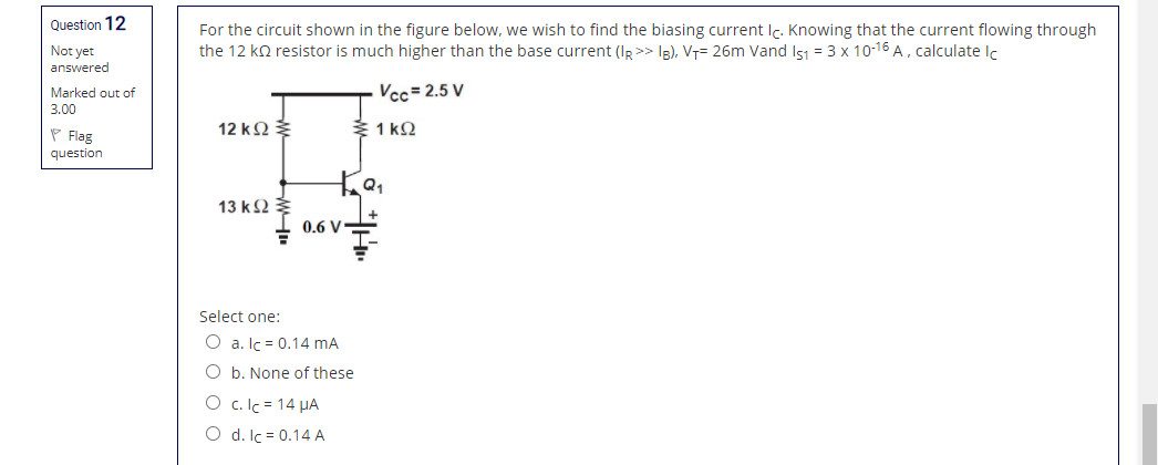 Solved Question 11 The transistor shown in the circuit below | Chegg.com