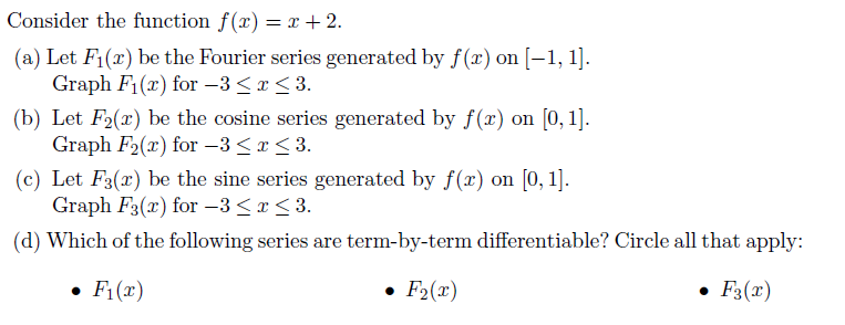 Solved Consider the function f(x)=x+2. (a) Let F1(x) be the | Chegg.com