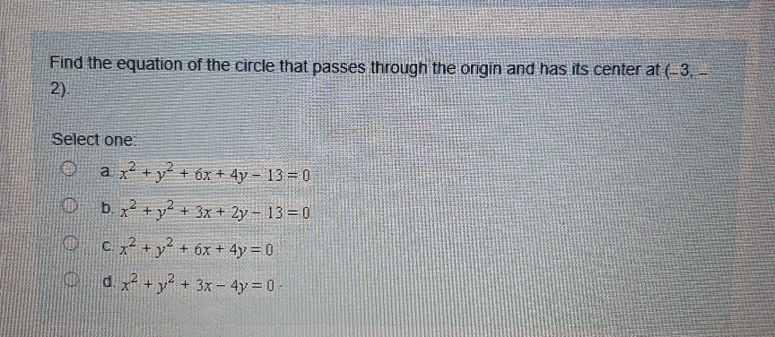Solved Find The Equation Of The Circle That Passes Through Chegg Com