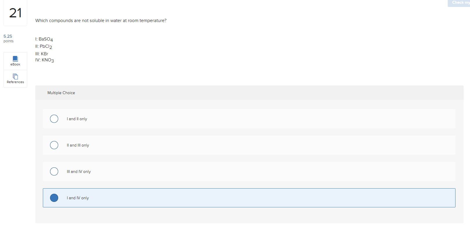 Solved Which compounds are not soluble in water at room