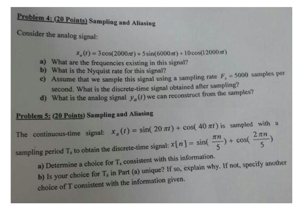 Solved Problem 4: (20 Points) Sampling and Aliasing Consider | Chegg.com
