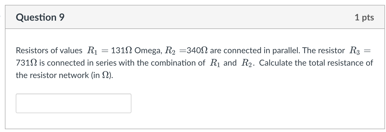 Solved Resistors of values R1=131Ω Omega, R2=340Ω are | Chegg.com