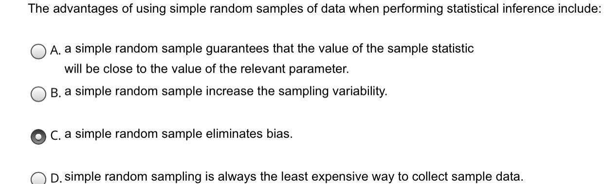 Solved The advantages of using simple random samples of data | Chegg.com
