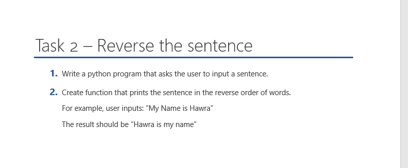 Solved Task 2 - Reverse the sentence 2 1. Write a python | Chegg.com