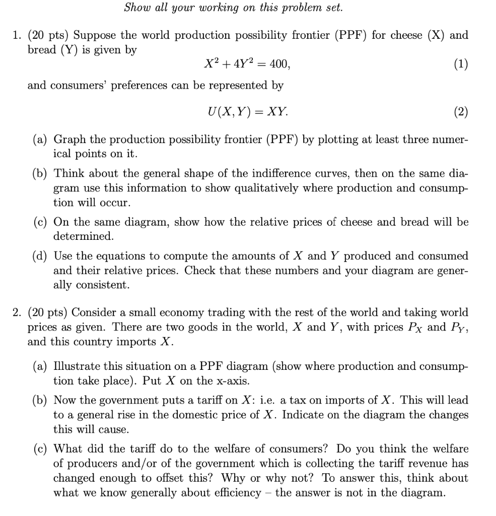 Solved Show all your working on this problem set. 1. (20 | Chegg.com
