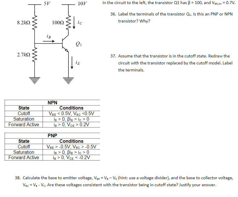 Solved In the circuit to the left, the transistor Q1 has β = | Chegg.com