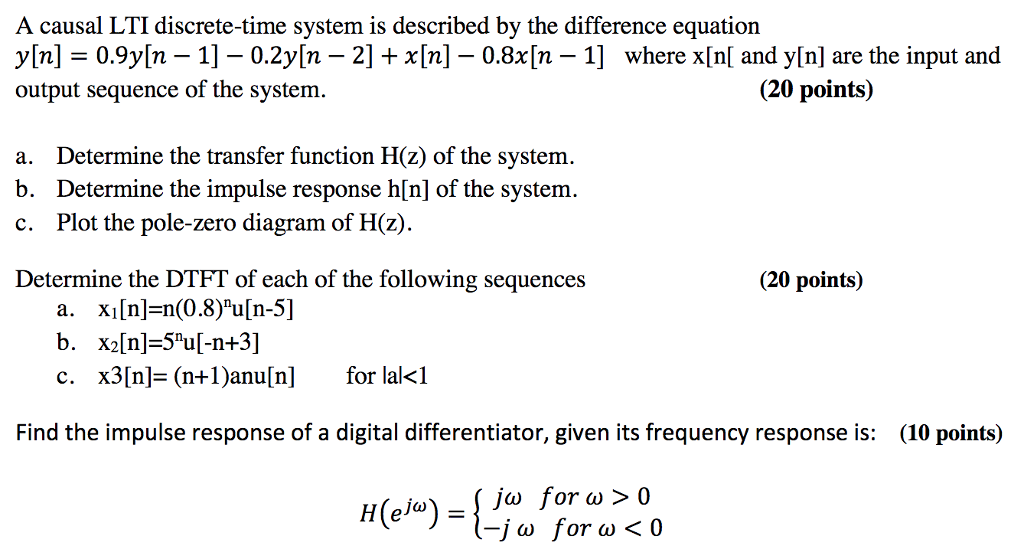 Solved A Causal Lti Discrete Time System Is Described By The