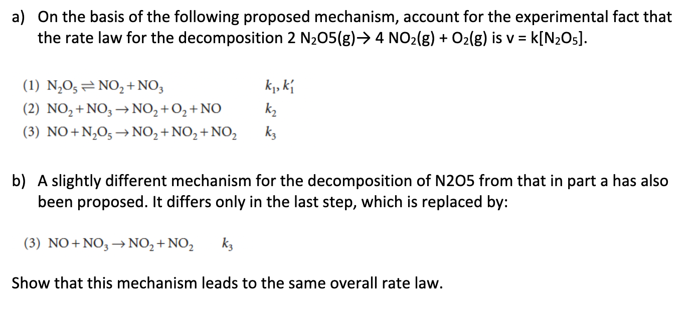 Solved A) On The Basis Of The Following Proposed Mechanism, | Chegg.com