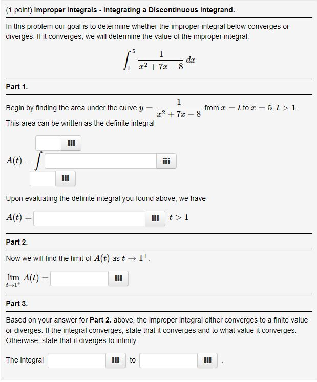 Solved (1 Point) Improper Integrals - Integrating A 