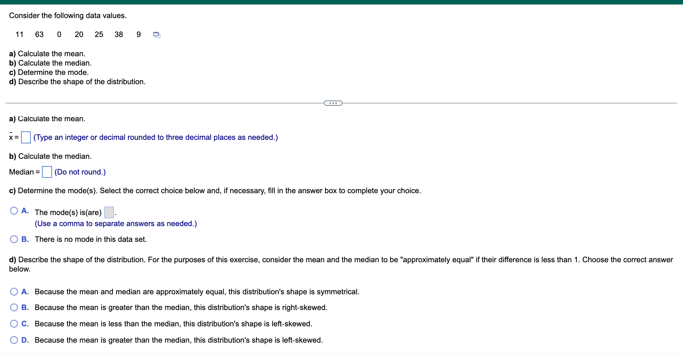 Solved A) Calculate The Mean. B) Calculate The Median. C) | Chegg.com